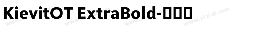 KievitOT ExtraBold字体转换 KievitOT ExtraBold字体转换
